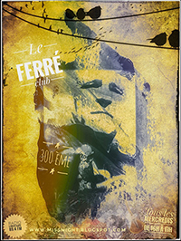 Radio Libertaire Le Ferré Club la 300ème