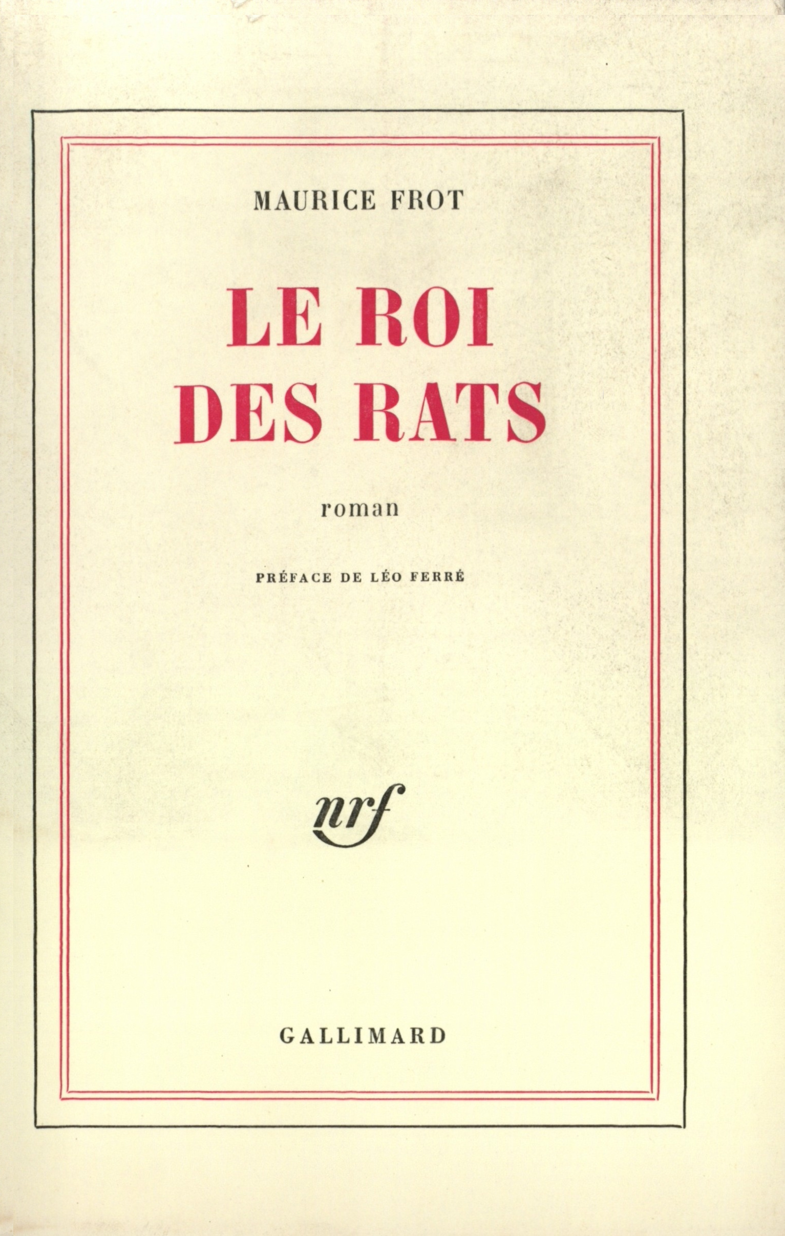 Léo Ferré rédige la préface du livre Le Roi des rats de Maurice Frot