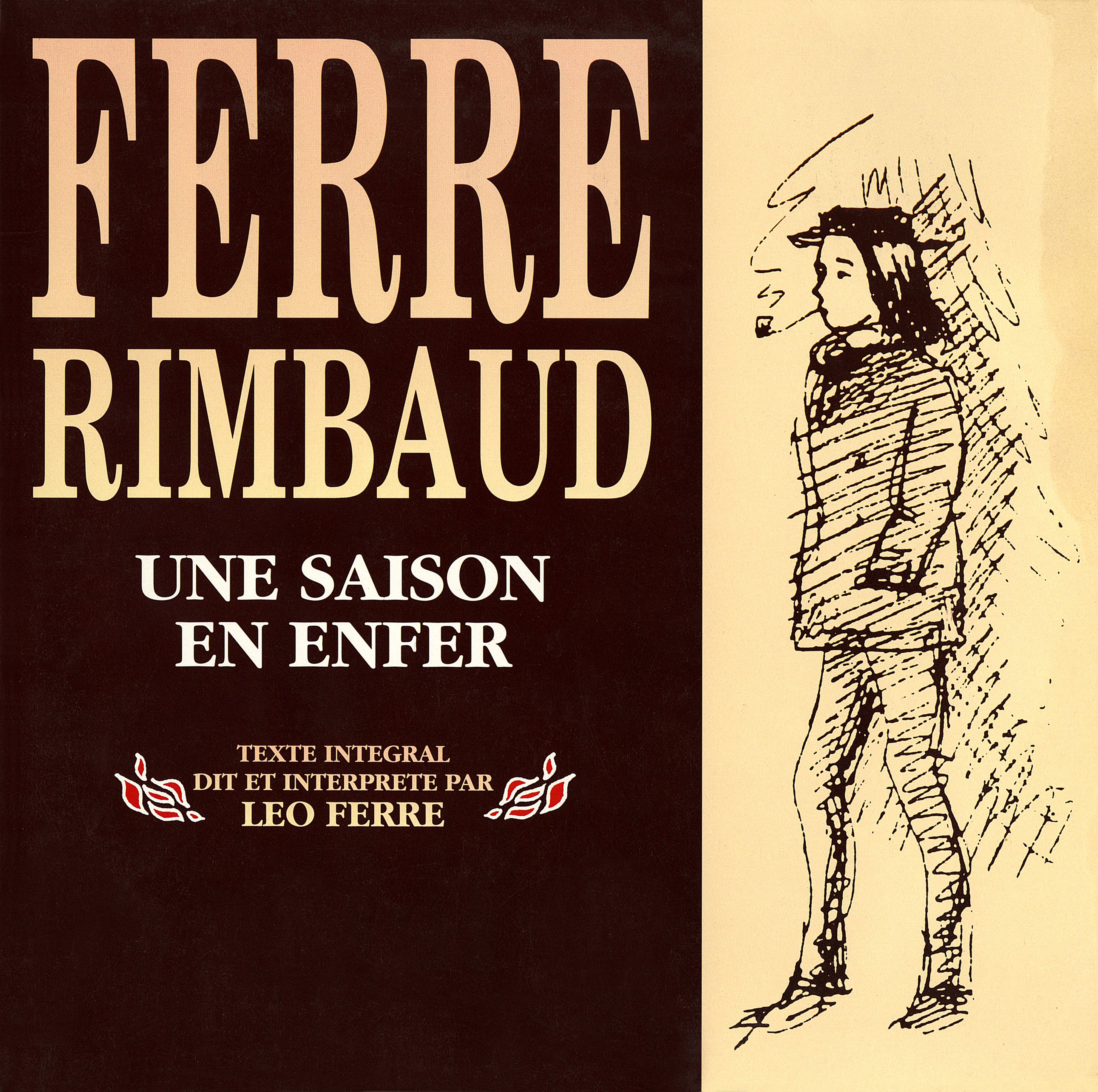 Léo Ferré -	Rimbaud – Une saison en enfer 