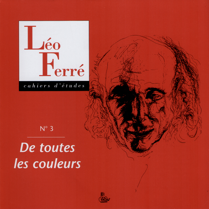 Léo Ferré - Cahiers d'études N°3 De toutes les couleurs