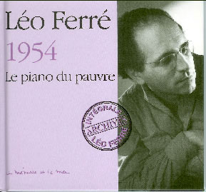  Léo Ferré - CD LE PIANO DU PAUVRE 1954