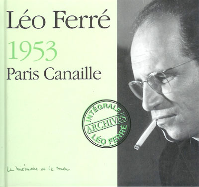 Léo Ferré - CD PARIS CANAILLE