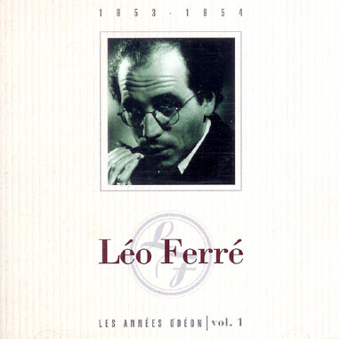 Léo Ferré - CD LES ANNEES ODEON VOL 1