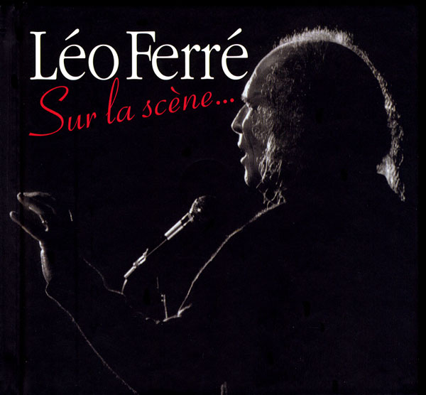  Léo Ferré - CD SUR LA SCENE