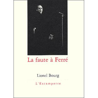 Léo Ferré - La faute à Ferré