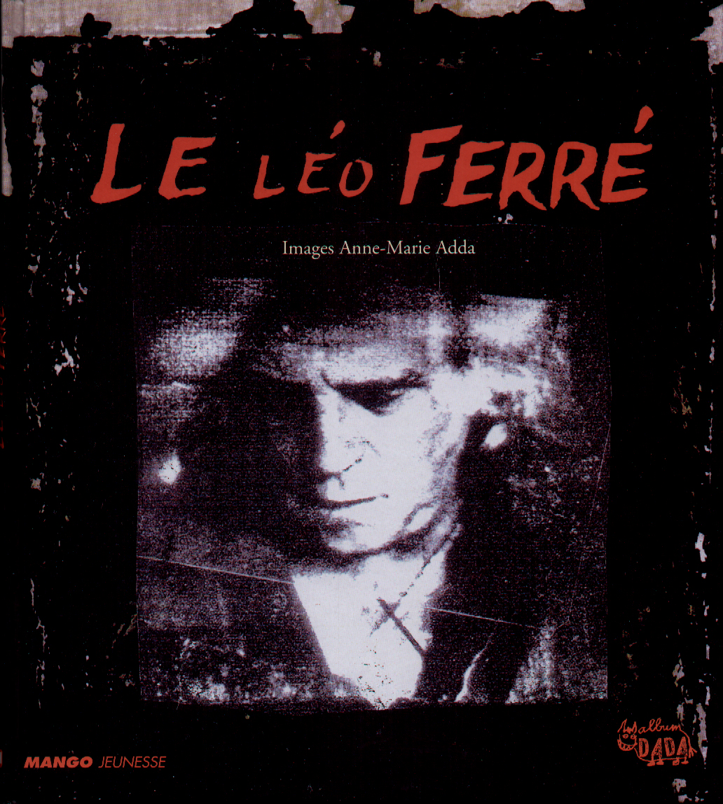 Le Léo Ferré par Anne-Marie ADDA