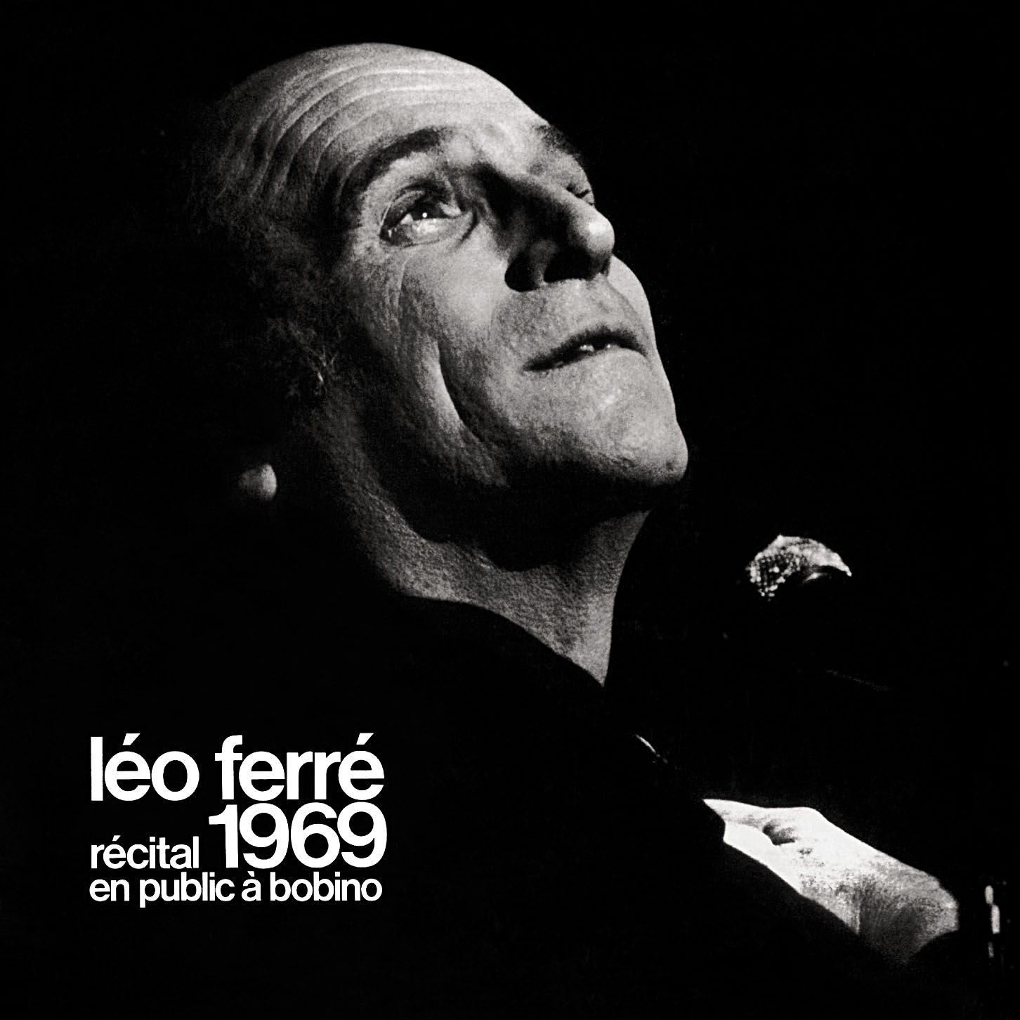 Léo Ferré - 1969 récital en public à Bobino