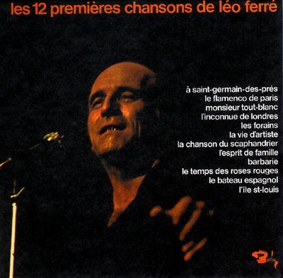 Léo Ferré - CD LES DOUZE PREMIERES CHANSONS